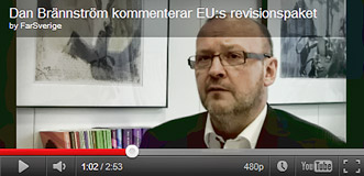 Dan Br�nnstr�m kommenterar EU:s revisionspaket